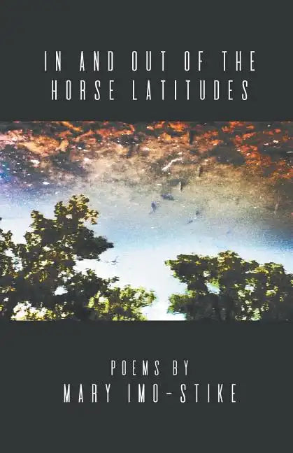 In and Out of the Horse Latitudes - Paperback