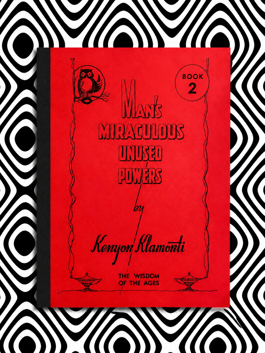 Man’s Miraculous Unused Powers: Book 2 — Hilton Hotema