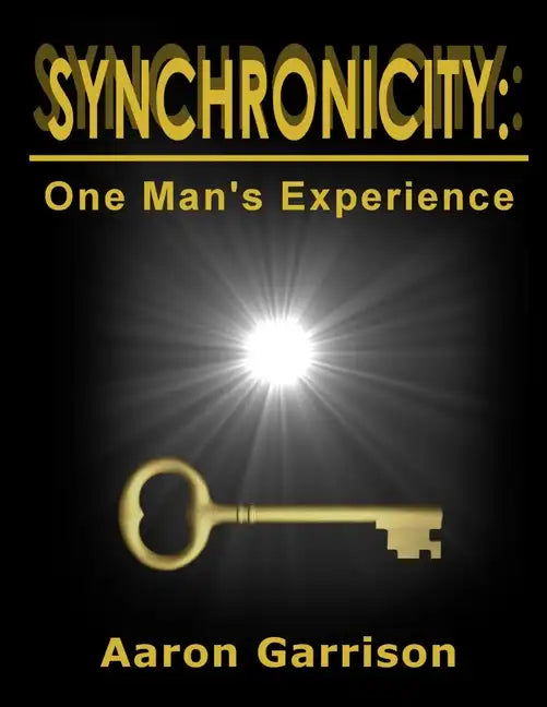 Synchronicity: One Man's Experience - Paperback