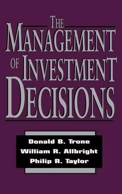 The Management of Investment Decisions - Hardcover