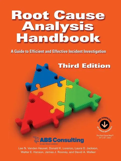 Root Cause Analysis Handbook: A Guide to Efficient and Effective Incident Management, 3rd Edition - Paperback