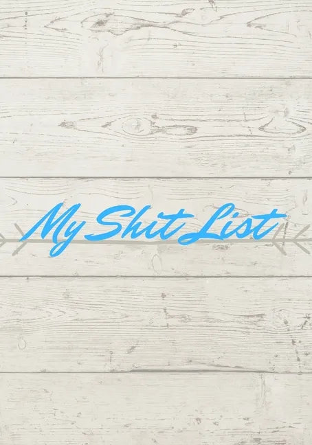 My Shit List - Paperback