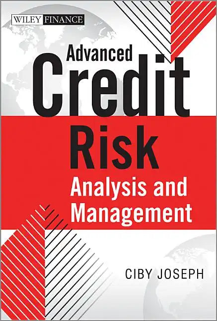 Advanced Credit Risk Analysis and Management - Hardcover