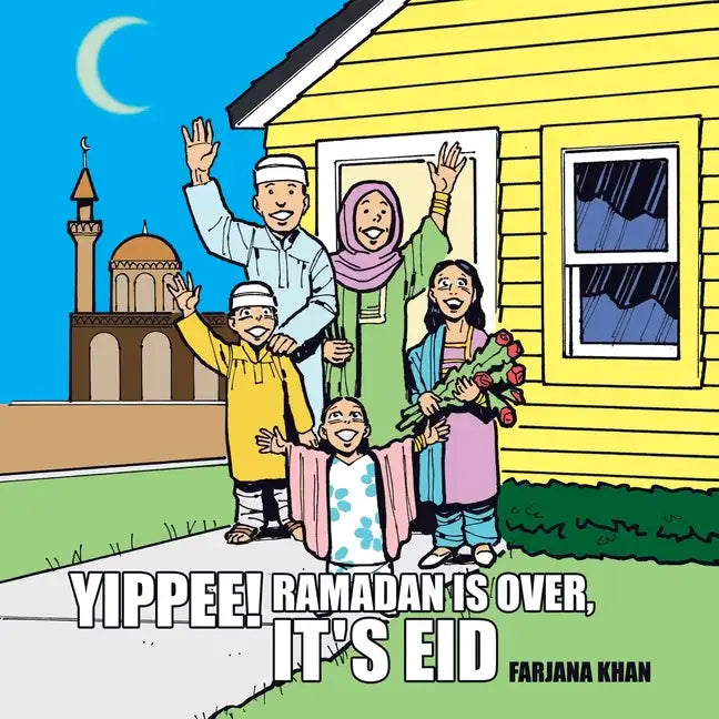 Yippee! Ramadan Is Over, It's Eid - Paperback