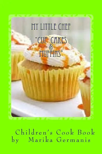 I Can Cook: Cup Cakes and Muffins - Paperback