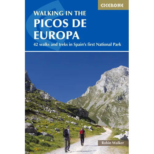 Walking in the Picos de Europa: 42 Walks and Treks in Spain's First National Park - Paperback