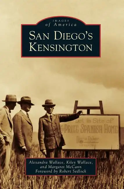 San Diego's Kensington - Hardcover