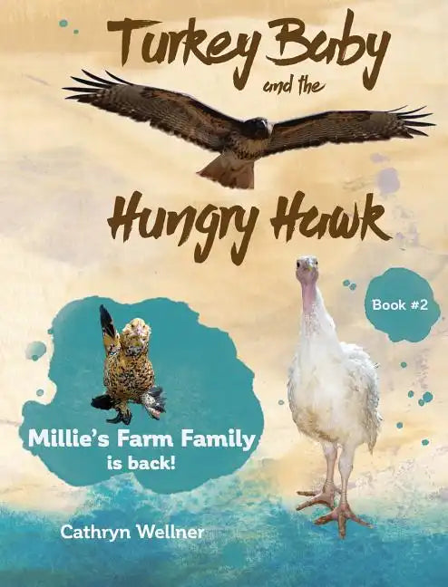 Turkey Baby and the Hungry Hawk - Hardcover