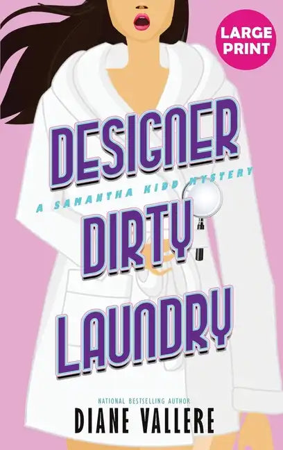 Designer Dirty Laundry (Large Print Edition): A Samantha Kidd Mystery - Hardcover