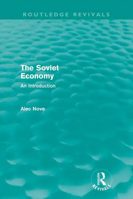 The Soviet Economy (Routledge Revivals) - Paperback