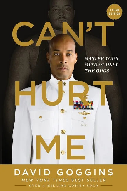 Can't Hurt Me: Master Your Mind and Defy the Odds - Clean Edition - Paperback