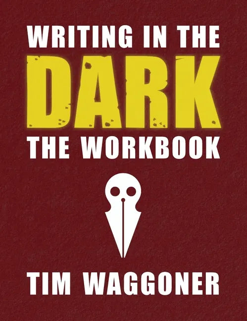 Writing in the Dark: The Workbook - Hardcover
