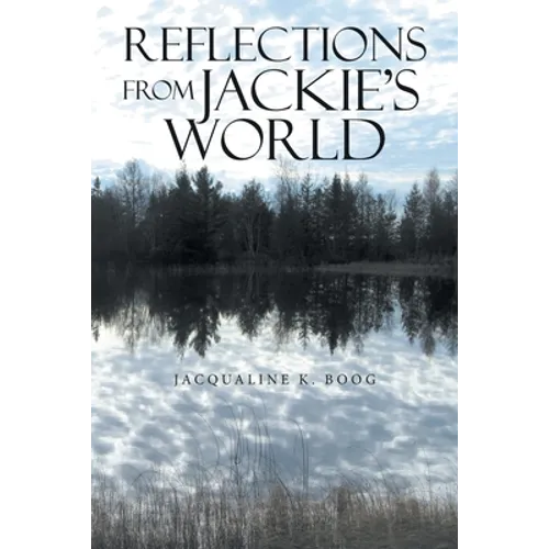 Reflections from Jackie's World - Paperback