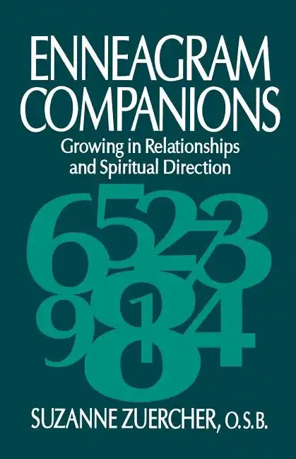 Enneagram Companions: Growing in Relationships and Spiritual Direction - Paperback