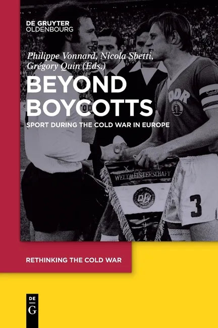 Beyond Boycotts: Sport During the Cold War in Europe - Paperback