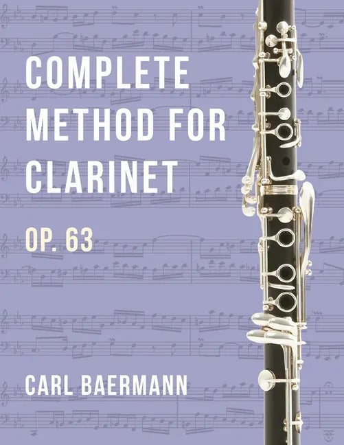 O32 - Complete Method for Clarinet Op. 63 - C. Baerman - Paperback