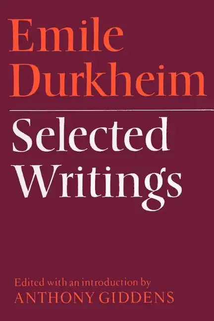 Emile Durkheim: Selected Writings - Paperback