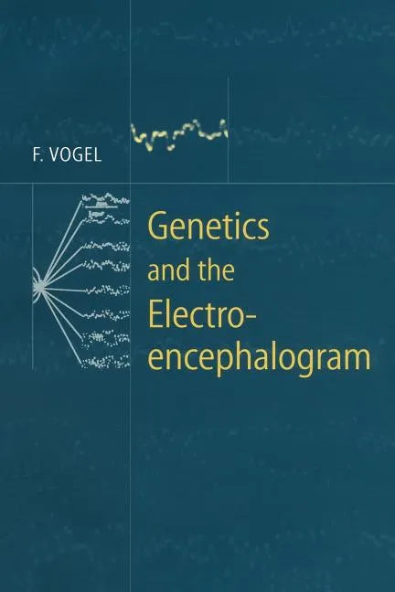 Genetics and the Electroencephalogram - Paperback
