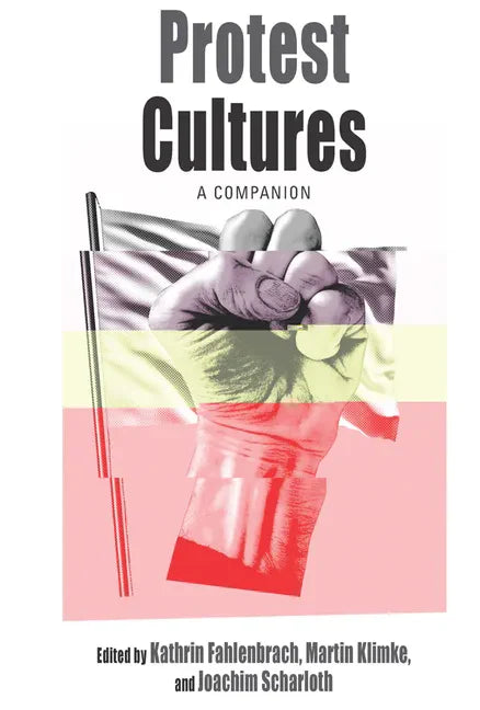 Protest Cultures: A Companion - Paperback