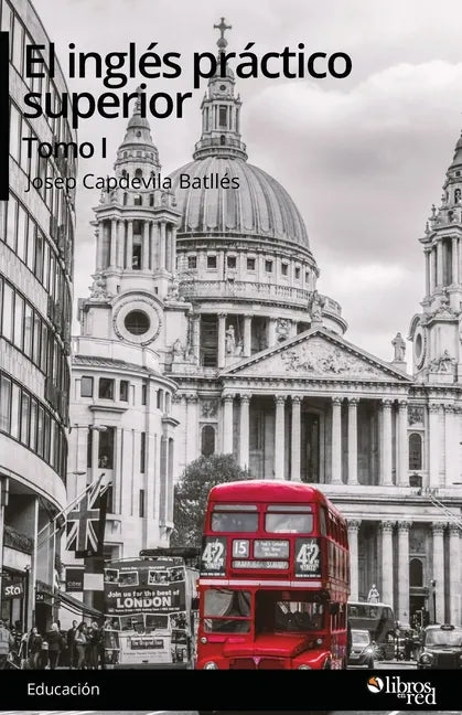 El ingles practico superior. Tomo I - Paperback