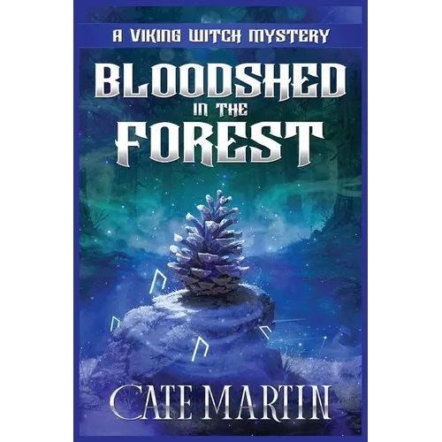 Bloodshed in the Forest: A Viking Witch Mystery - Paperback