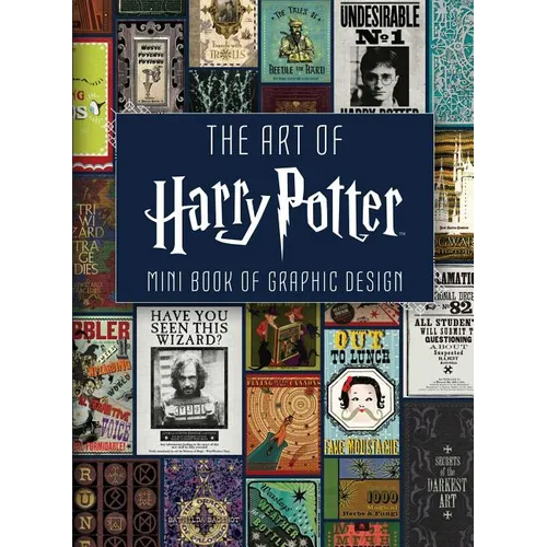 The Art of Harry Potter (Mini Book): Mini Book of Graphic Design - Hardcover