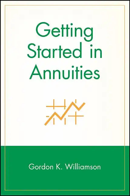 Getting Started in Annuities - Paperback