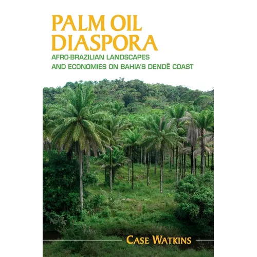Palm Oil Diaspora - Paperback