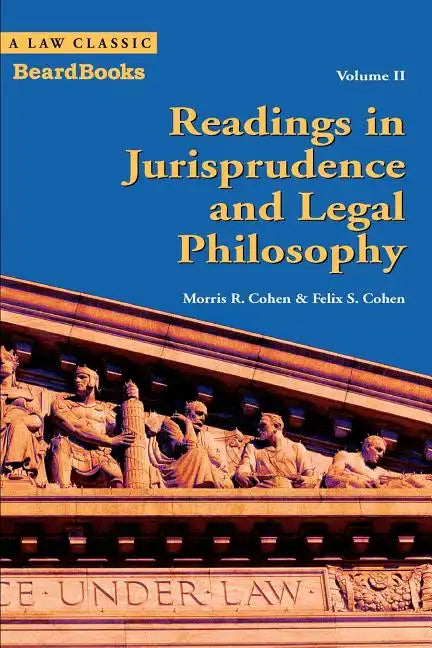 Readings in Jurisprudence and Legal Philosophy: Vol. II - Paperback