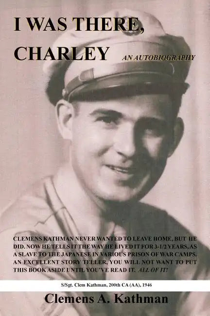 I Was There, Charley: An Autobiography - Paperback