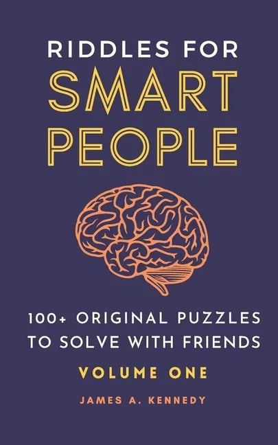 Riddles for Smart People: 100+ Original Puzzles to Solve with Friends - Paperback