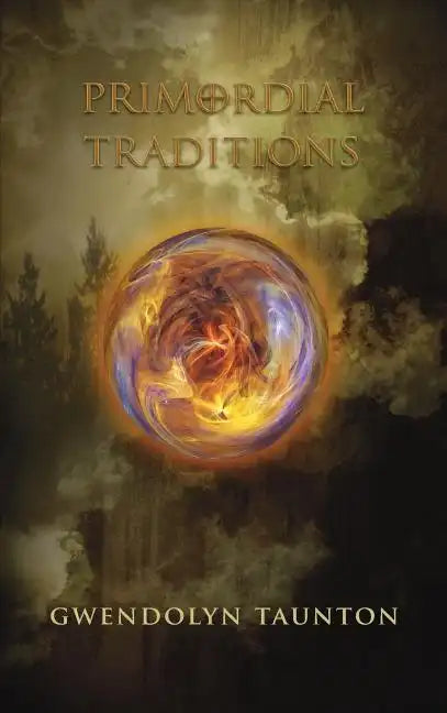Primordial Traditions - Hardcover
