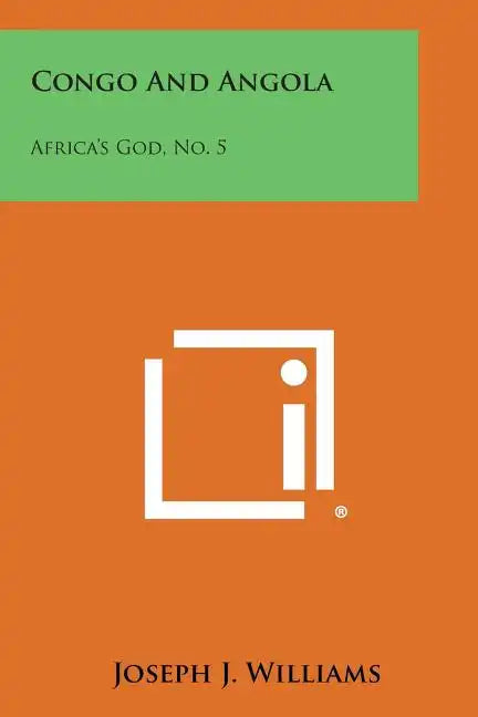 Congo And Angola: Africa's God, No. 5 - Paperback