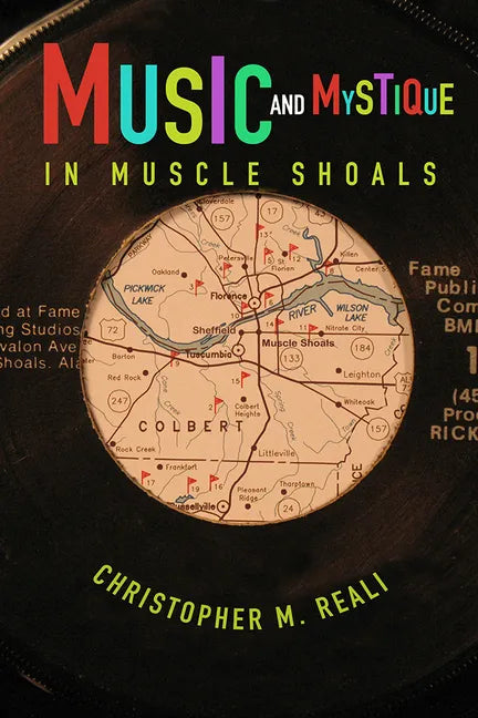 Music and Mystique in Muscle Shoals - Paperback