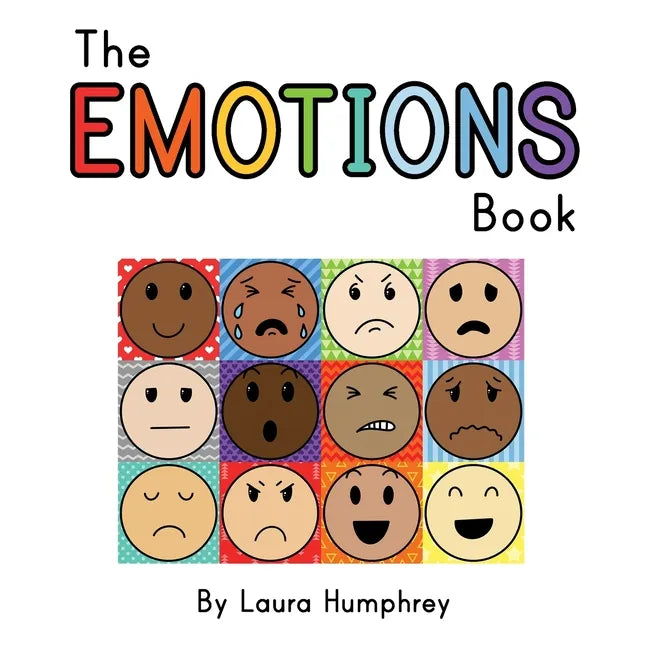 The EMOTIONS Book: A book about feelings for young children - Paperback