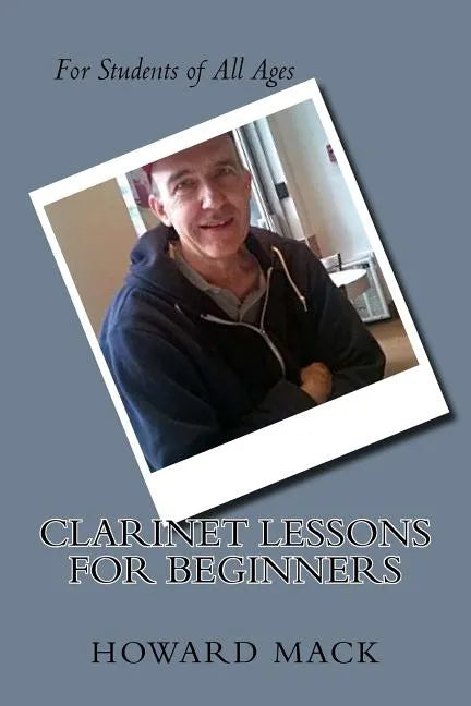 Clarinet Lessons for Beginners - Paperback