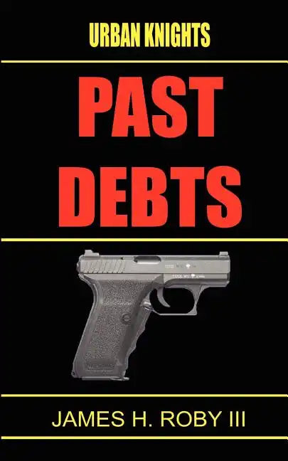 The Urban Knights: Past Debt - Paperback