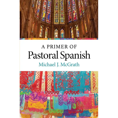 A Primer of Pastoral Spanish - Paperback
