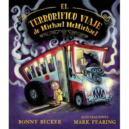 Terrorifico Viaje de Michael McMichael, El - Hardcover