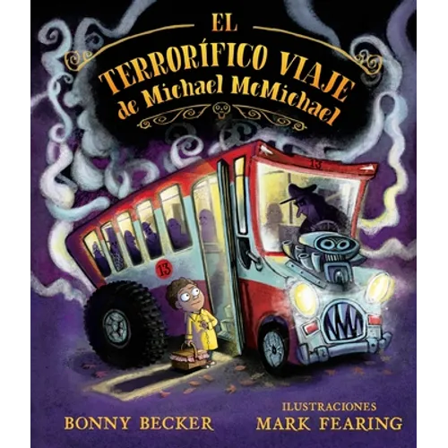 Terrorifico Viaje de Michael McMichael, El - Hardcover