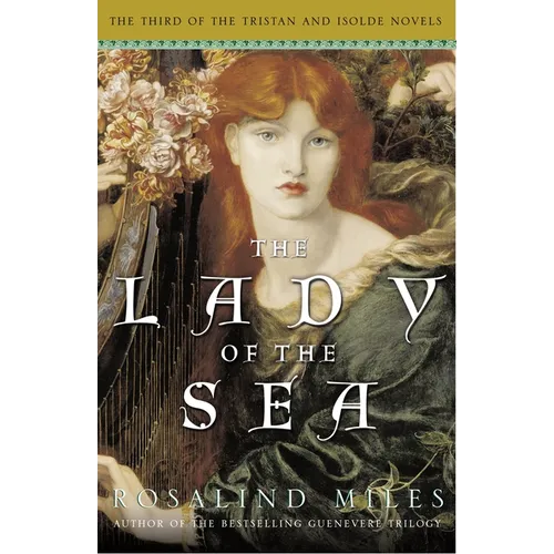 The Lady of the Sea: The Third of the Tristan and Isolde Novels - Paperback