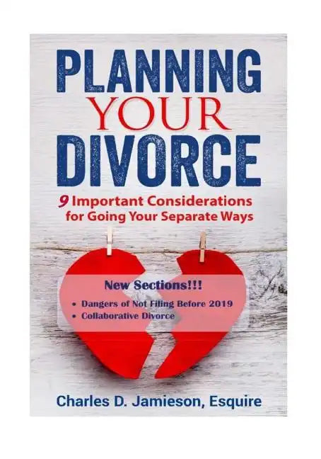 Planning Your Divorce: 9 Important Considerations for Going Your Separate Ways - Paperback