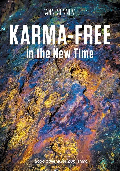 Karma-free in the New Time - Paperback