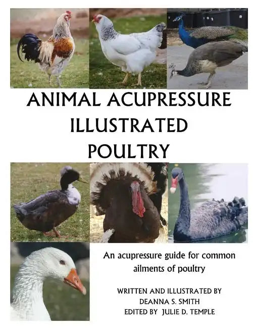 Animal Acupressure Illustrated Poultry - Paperback