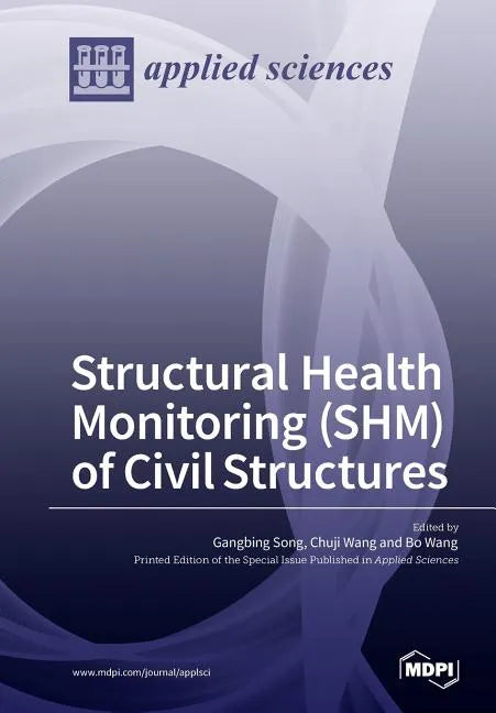 Structural Health Monitoring (SHM) of Civil Structures - Paperback