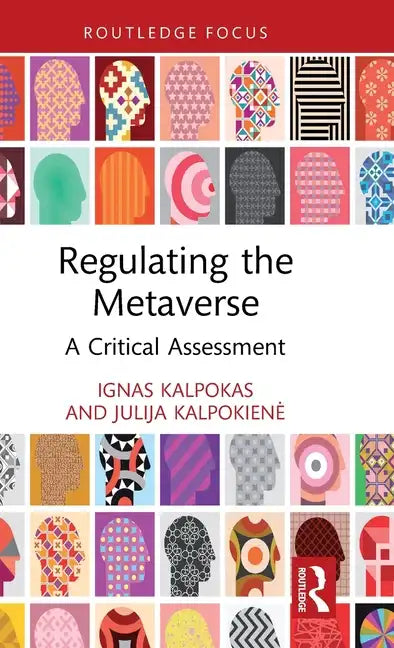 Regulating the Metaverse: A Critical Assessment - Hardcover