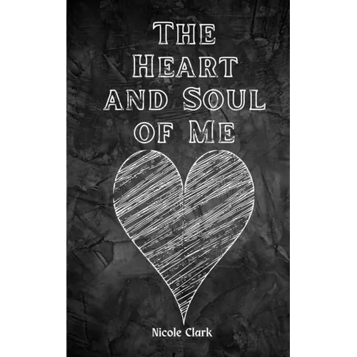 The Heart and Soul of Me - Paperback