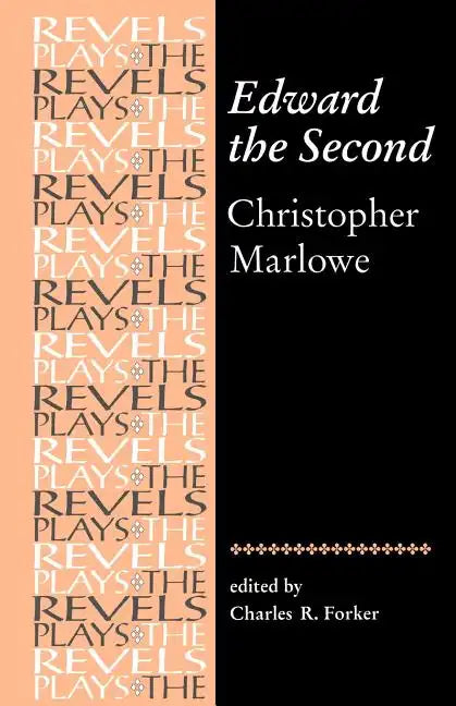 Edward the Second: Christopher Marlowe - Paperback