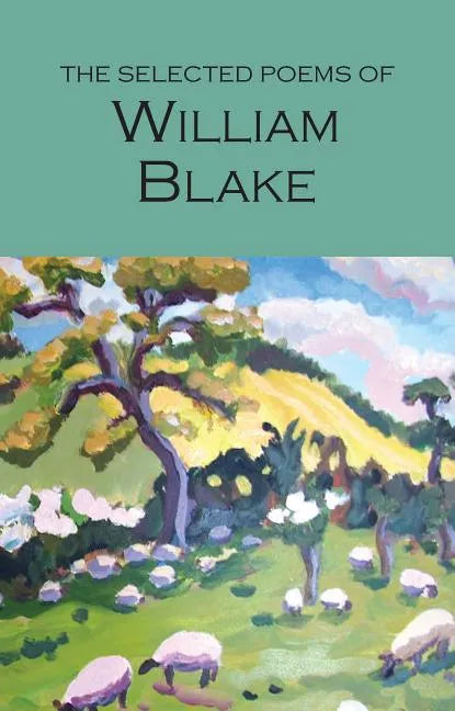 The Selected Poems of William Blake - Paperback