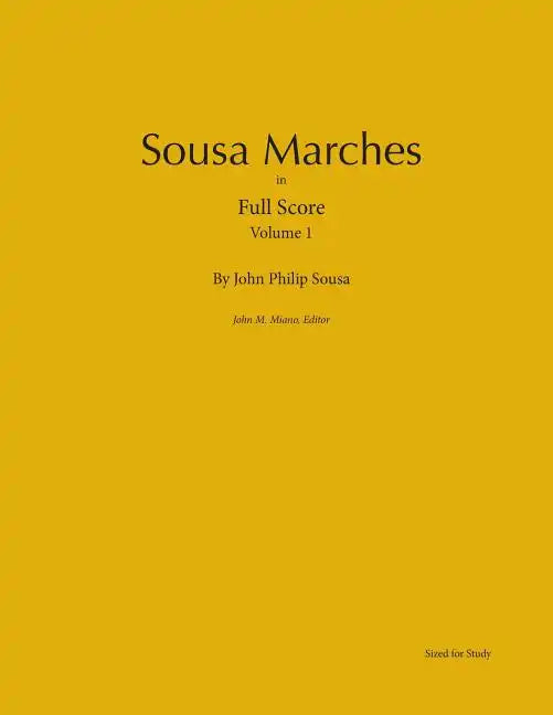 Sousa Marches in Full Score: Volume 1 - Paperback
